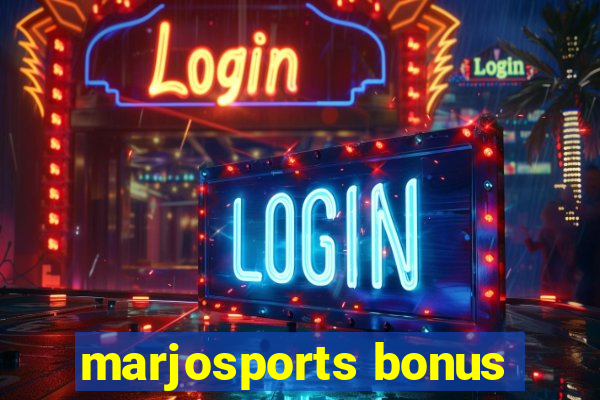 marjosports bonus